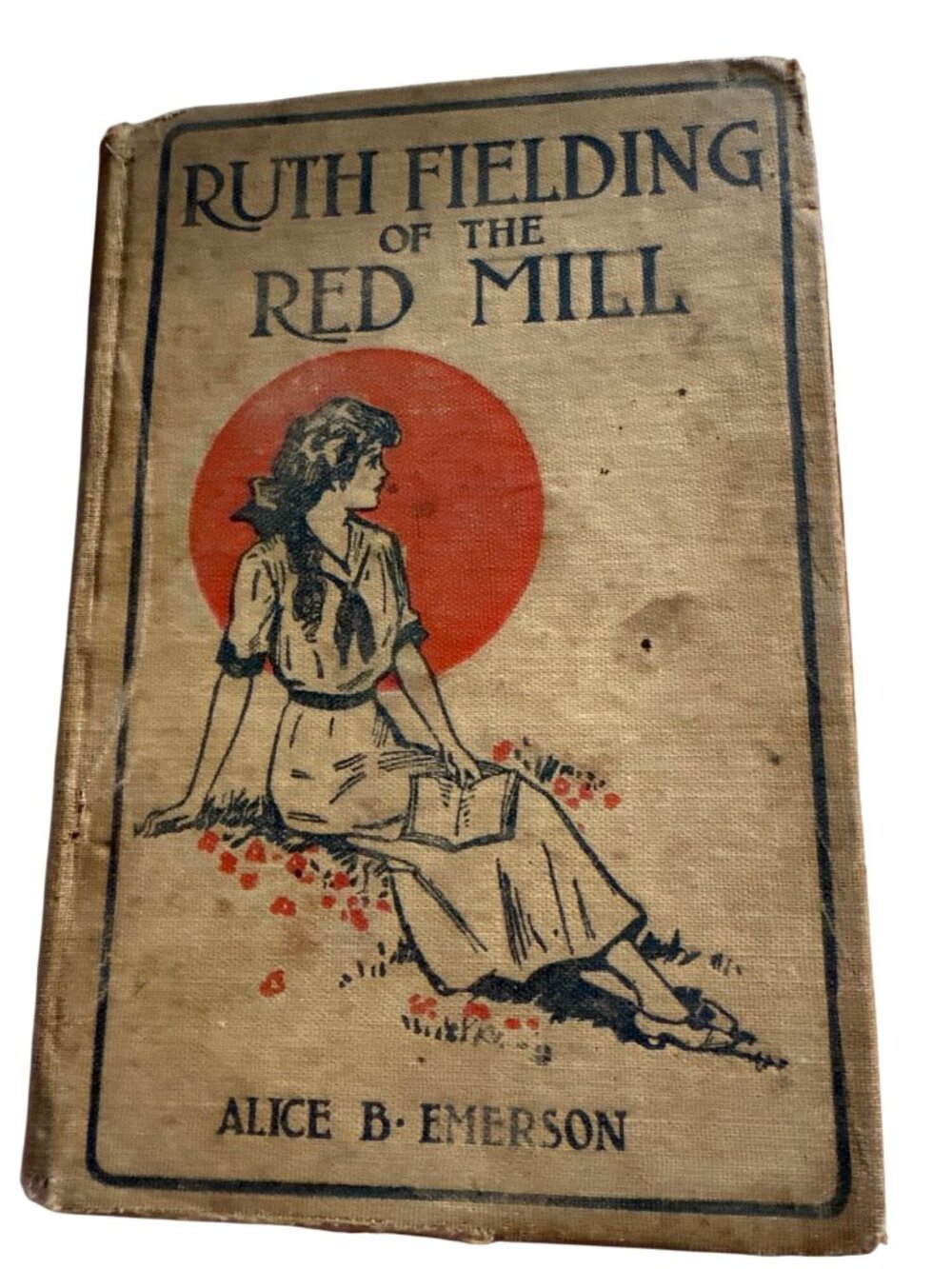 Ruth Fielding Of The Red Mill By Alice B. Emerson 1913 Cupples & Leon Co Hardcov